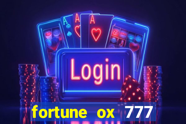 fortune ox 777 fortuna 77